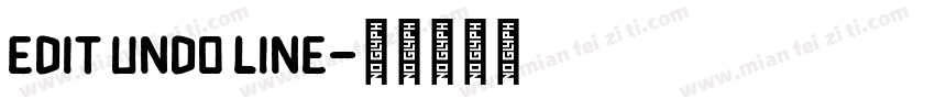 edit undo line字体转换